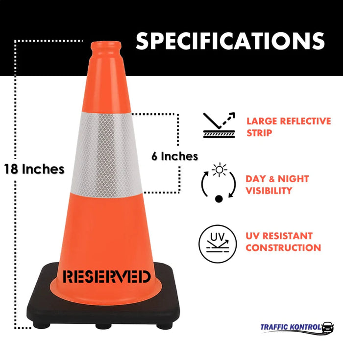 18" RESERVED Traffic Cone - 3 Lbs - Safety Orange - 6" Inch Hi Intensity Reflective Collars - Bulk Pallet