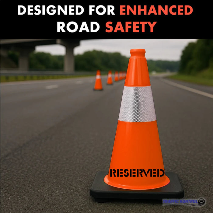 18" RESERVED Traffic Cone - 3 Lbs - Safety Orange - 6" Inch Hi Intensity Reflective Collars